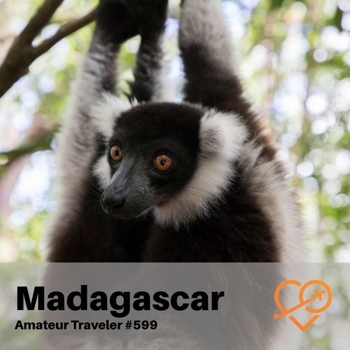 Travel to Madagascar – Episode 599
