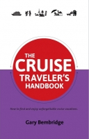 Book Review: “The Cruise Traveler’s Handbook” by Gary Bembridge