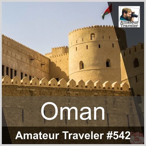Travel to Oman – Episode 542