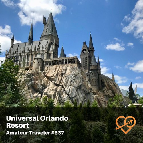 Visiting Universal Orlando Resort – Episode 637