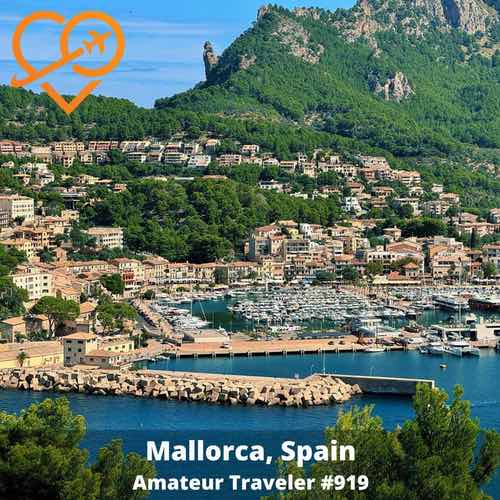 Travel to Mallorca, Spain – Episode 919